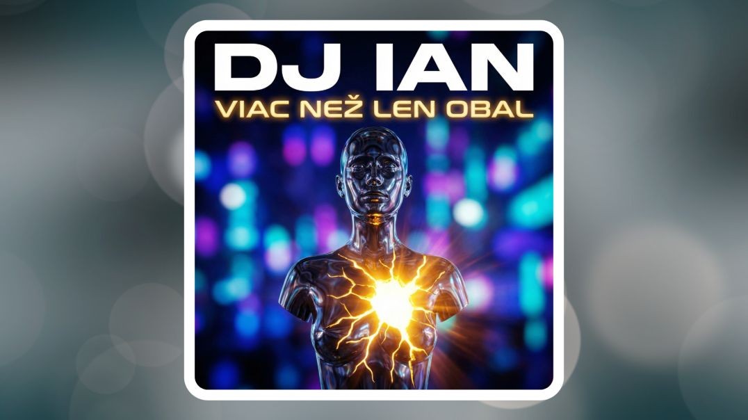 DJ Ian – Viac než len obal